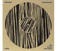 Worse The Better: Live At Cafe Oto January 2010 [Analog]