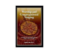Worship And Congregational Singing