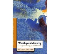Worship As Meaning