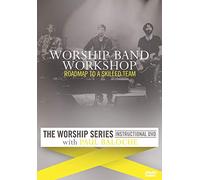 Worship Band Workshop: Roadmap To A Skilled Team