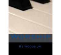 Worship: God's Design For A Intimate You