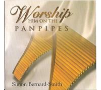 Worship Him on The: Panpipes [Import]