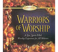 Worship in the Spirit - Warriors of Worship
