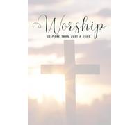 Worship is a Lifestyle: Ein christliches Journal für Anbetung, Dankbarkeit & Glauben im Alltag / Tägliche Inspiration für deine Zeit mit Gott