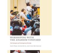 Worshiping With The Anaheim Vineyard