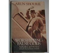 Worshipping False Gods: Ambedkar, and the facts which have been erased