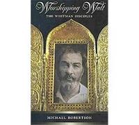 Worshipping Walt Michael Robertson (Auteur)