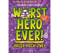 Worst Hero Ever - Ärger hoch zwei Die neue Comic-Roman-Reihe der »Worst W ver«-Bestsellerautoren. Lustiges Abenteuer für Kinder ab 10 Jahren - Matt Cosgrove - FISCHER Sauerländer - ebook (ePub) -