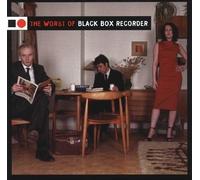 Worst of Black Box Recorder by Black Box Recorder