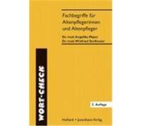 Wort-Check. Fachbegriffe für Altenpflegerinnen und Altenpfleger
