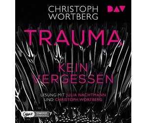Wortberg,Christoph - Trauma-Kein Vergessen: Katja Sands Zweiter Fall