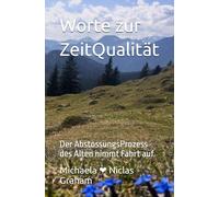 Worte zur ZeitQualität: Der AbstossungsProzess des Alten nimmt Fahrt auf.