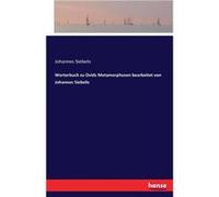 Worterbuch zu Ovids Metamorphosen bearbeitet von Johannes Siebelis - Johannes Siebelis - BoD Third Party Titles - Livre en Anglais Johannes SiebelisJohannes Siebelis (Auteur)