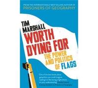 Worth Dying For by Tim Marshall Tim Marshall (Auteur)