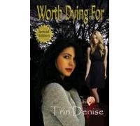 Worth Dying For Special /E 2/E