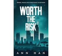 Worth The Risk: Desire, praise and everything in between