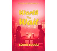 Worth The Wait: A Feel-Good Romcom