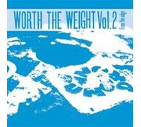 Worth The Weight 2: From The Edge /