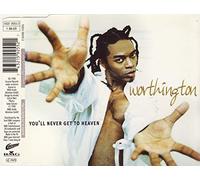 Worthington - You'll Never Get to Heaven [Import]