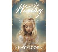 Worthy 2.0: The Journey Of Finding Her (A Black Sheep Manifesto)