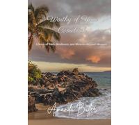 Worthy of Your Comeback: A Story of Faith, Resilience, and Miracles Beyond Measure