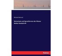 Wortschatz und Sprachformen der Wiener NotkerHandschrift - Richard Heinzel - BoD Third Party Titles - Livre en Anglais Richard HeinzelRichard Heinzel (Auteur)