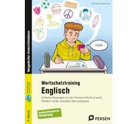 Wortschatztraining Englisch: Einfache Materialien zu den Themen World of Work, Modern Media, Australia, War and Peace - Sopäd (9. Klasse)