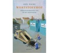 Wortstoffhof Hacke, Axel (Auteur)