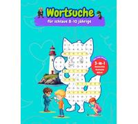 Wortsuche für Kinder 8 bis 10 Jahre: Wortsuchrätsel und Ausmalbildern zum echten Detektiv-Abenteuer