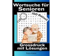 Wortsuche für Senioren: Grossdruck mit Lösungen | einfache Begriffe für Anfänger | Gehirntraining das Spass macht