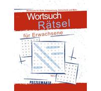 Wortsuchrätsel für Erwachsene: Wortsuche für Ruhe, Entspannung, Zeitvertreib und Mehr.: Ideal für Freizeit, Urlaub und Zwischendurch. Worträtsel mit Lösungen | Gehirnjogging für Erwachsene Vol. 2