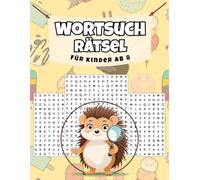 Wortsuchrätsel für Kinder ab 8 Jahren: 100 lustige Sommerrätsel mit kindgerechten Begriffen - Fördert Konzentration, Lesen und Wortschatz