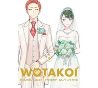 Wotakoi. L'amour est difficile pour les otakus. Volume 9
