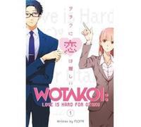 Wotakoi Love Is Hard For Otaku 1 by Fujita Fujita (Auteur)
