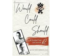 Would Could Should: A Guided Task List Journal: Daily Task Tracker 120 pages 6x9 A5 Life Coaching Notebook
