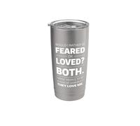 Would I Rather Be Feared or Loved? Gobelet isotherme en acier inoxydable double paroi