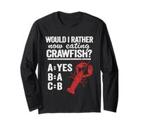 Would I Rather Now Eating Eating Crawfish ABC Écrevisse Manche Longue