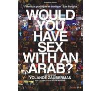 Would You Have Sex with an Arab
