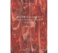 Maison Martin Margiela – Would You Like To Take A Walk With Me...Offline?
