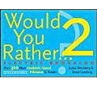 Would You Rather...? 2 Electric Boogaloo