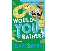 Would You Rather Explorers - Clive Gifford - HarperCollins Publishers - Livre en Anglais - Paperback Clive GiffordClive Gifford (Auteur)