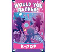 Would You Rather? K-Pop - Asha Swami - Miles Kelly - ebook (ePub) - Livre