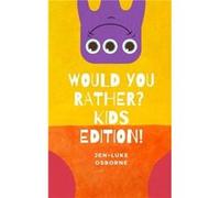 Would you Rather Kids Edition by Jen Osborne Paperback Book Jen Osborne (Auteur)