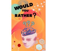 Would You Rather?: Teenager Edition 240 Thought-Provoking Questions Perfect for Teens Ages 13-19 | 6X9 Inches, 129 Pages | Vacation Activity Game ... Boys, Girls, Family Road Trips and Free Times