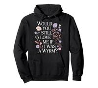Would You Still Love Me If I Was A Wyrm Mèmes Internet |- Sweat à Capuche