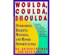 Woulda, Coulda, Shoulda Aaron Beck, Arthur Freeman, Rose Dewolf (Auteur)