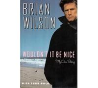 Wouldn't It Be Nice?: My Own Story – Harper Collins Publishers