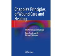 Wound Care and Healing: The Physiological Challenge