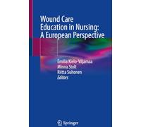 Wound Care Education in Nursing: A European Perspective