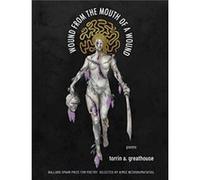 Wound from the Mouth of a Wound